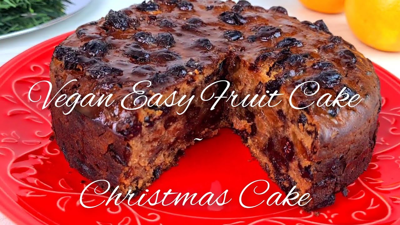 Vegan Easy Fruit Cake/Christmas Cake Recipe/Lactose free/No eggs