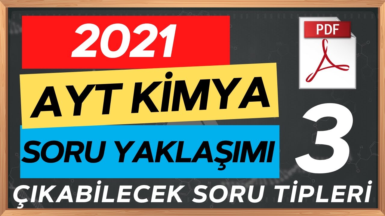2021 AYT Kimya Soru Tahminleri 3 | Genel Tekrar Soru Çözümü Full Tekrar Deneme