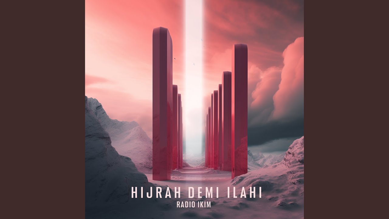Hijrah Demi Ilahi