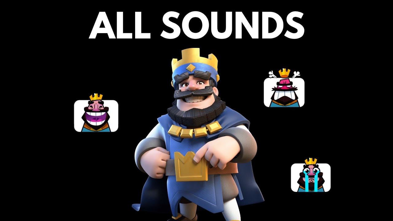 CLASH ROYALE KİNG ALL SOUNDS