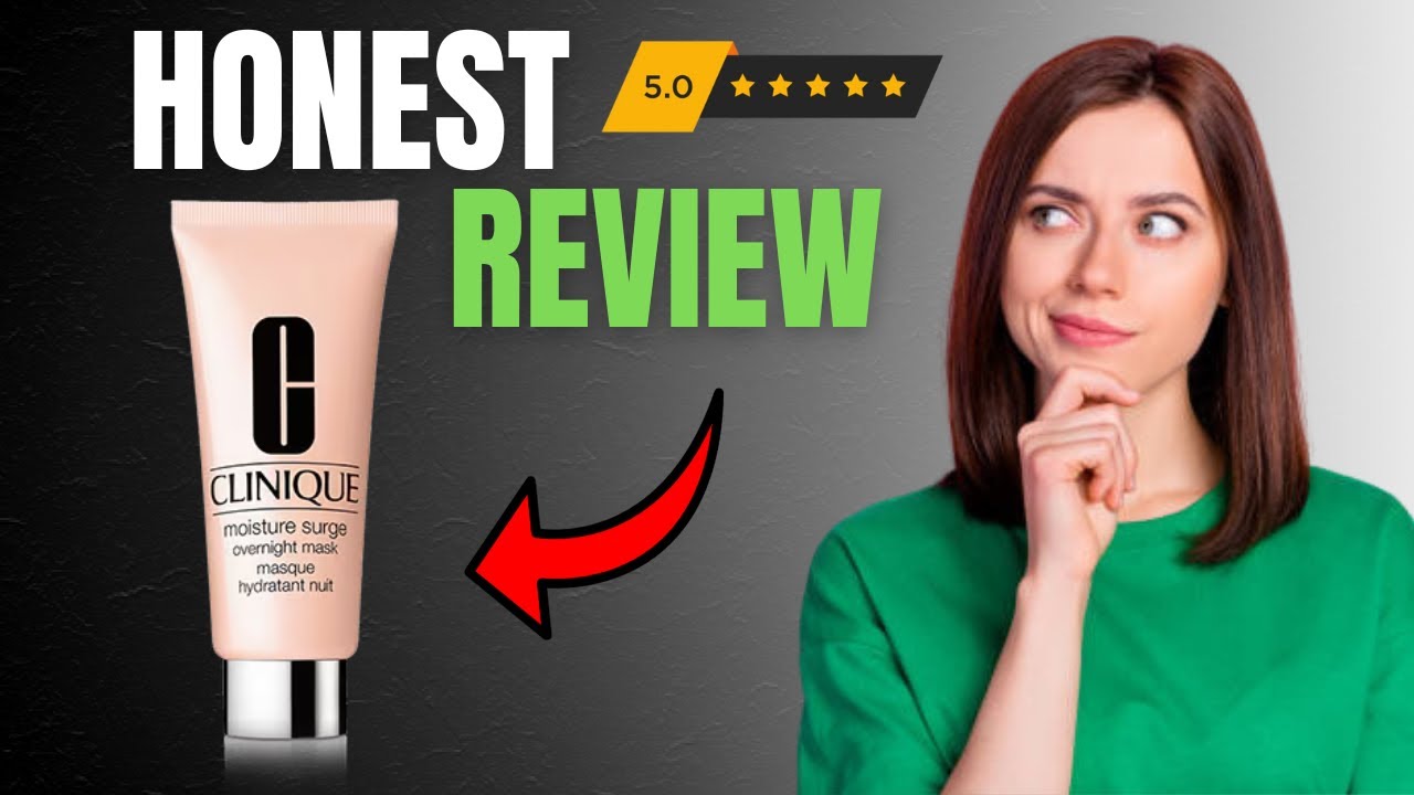 Clinique Moisture Surge Overnight Mask Review 2025: LEGIT OR SCAM?!