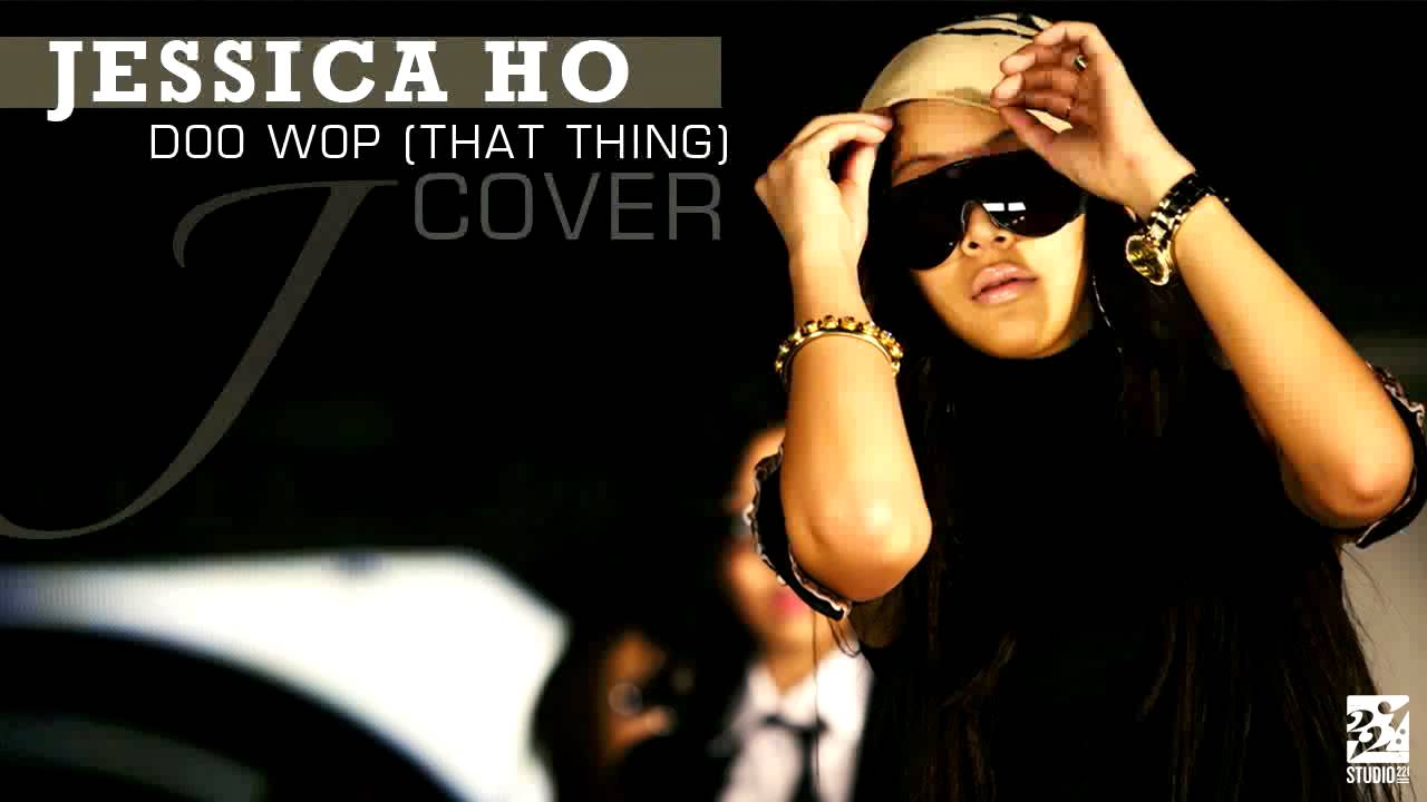 Lauryn Hill - Doo Wop (That Thing) [Jessica Ho Cover]