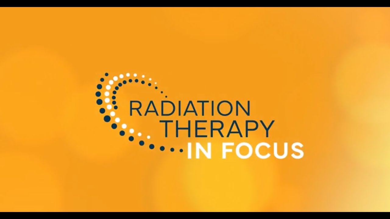 Radiation Therapy In Focus