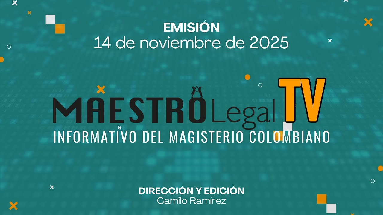 MAESTROLegalTV | Emisión 14 de noviembre de 2025
