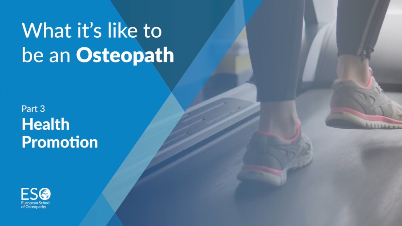 What do osteopaths do? Part 3 - Health Promotion