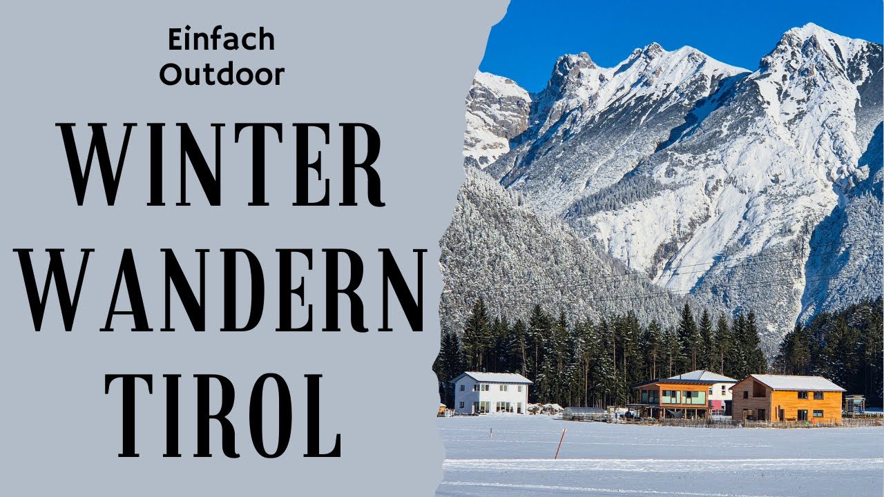 Geniale Winterwanderung - Durch die Kälte von Seefeld nach Scharnitz