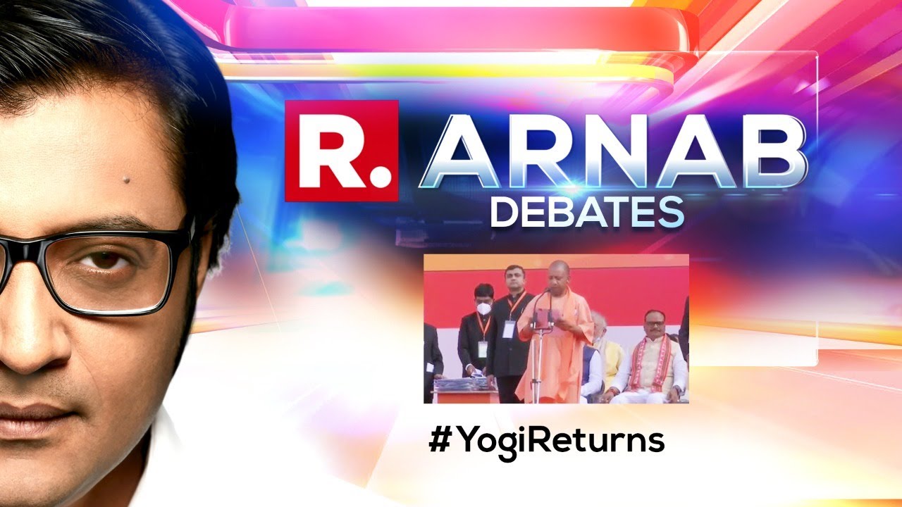 Yogi Adityanath Returns For 2nd Term As UP CM: Has BJP Set Tone For 2024? | Arnab Goswami Debates