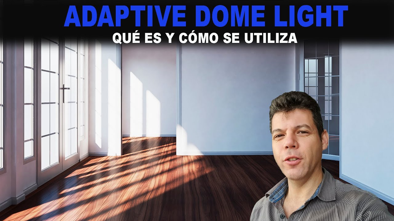 Adaptive Dome Light - Qué es y cómo se utiliza