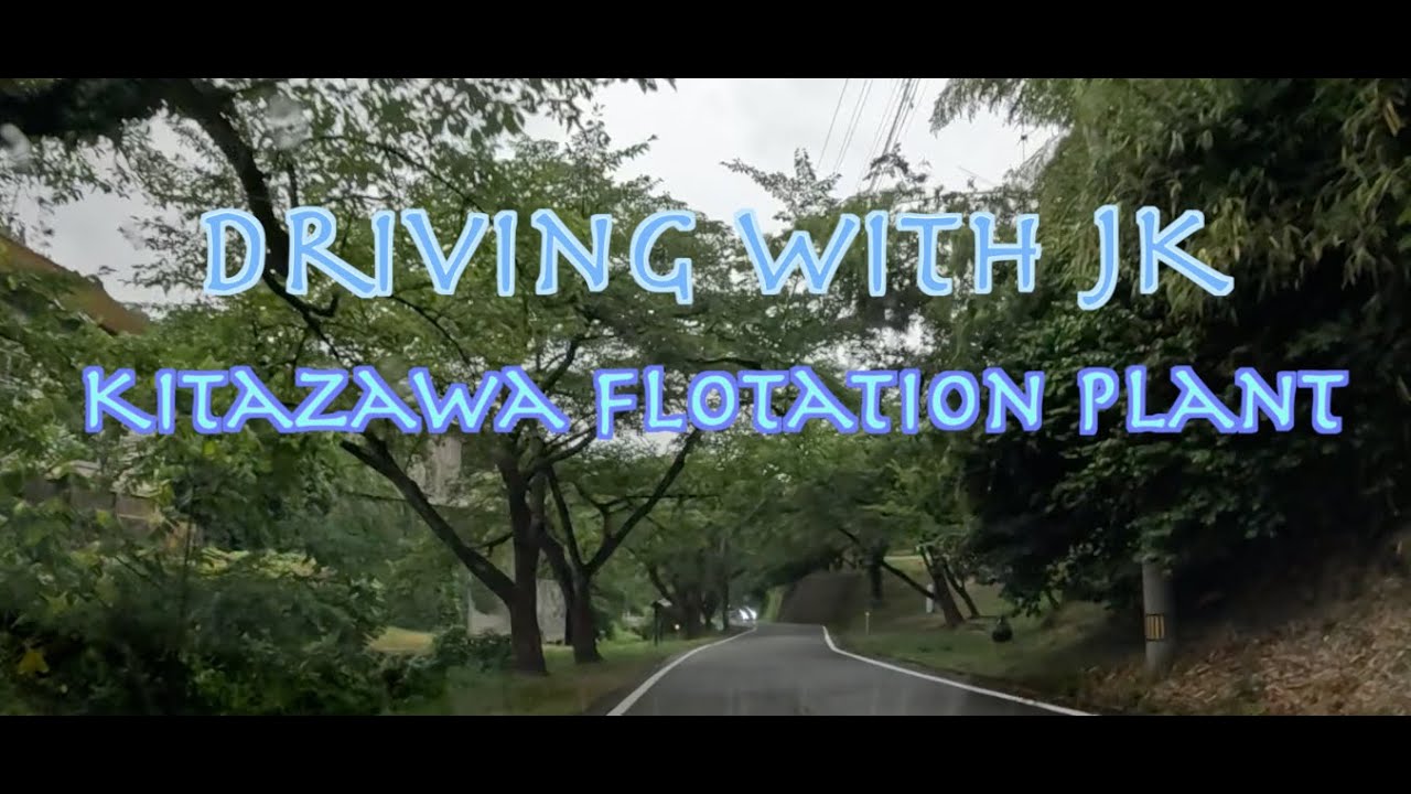 Driving with JK︱Kitazawa Flotation Plant︱北沢浮遊選鉱場跡︱Sado Niigata Japan︱日本新潟佐渡︱Dashcam