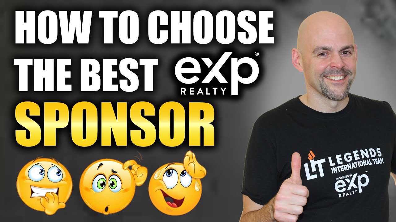 How To Choose A Sponsor At eXp Realty 2025 | 7 Things to Consider