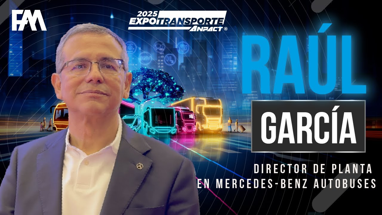 Raúl García Director de planta en Mercedes-Benz Autobuses | Entrevista Expo Transporte ANPACT 2025 |