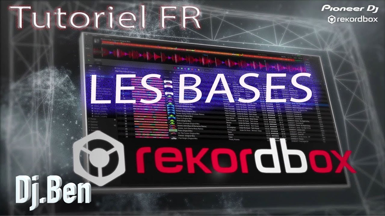 Video 87 Rekordbox = Les bases, A Faire   A ne PAS faire