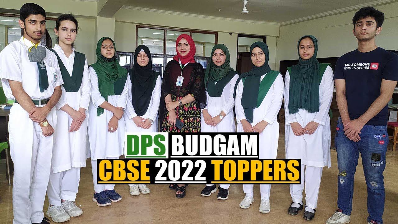 DPS Budgam: CBSE 2022 Toppers