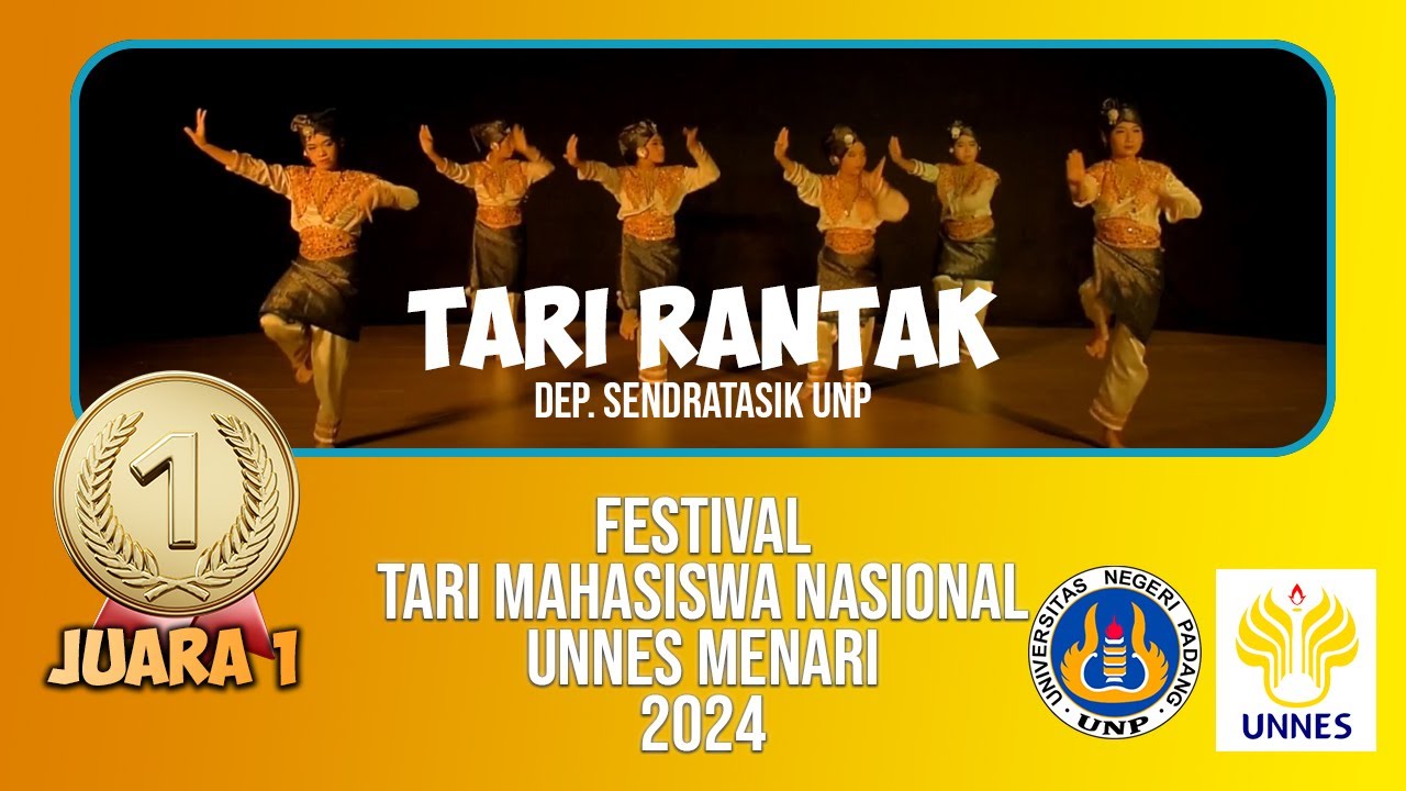 TARI RANTAK - UNP || JUARA 1 FESTIVAL TARI MAHASISWA NASIONAL UNNES MENARI #juara1