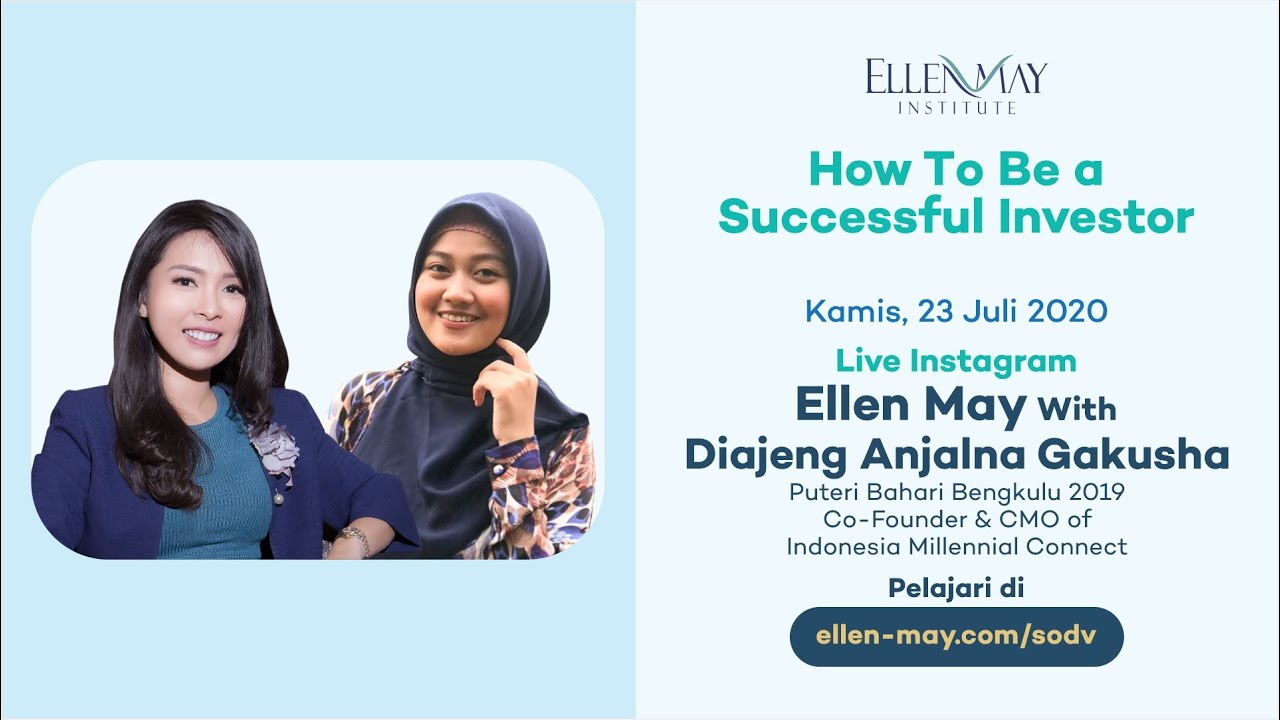 How To Be A Successful Investor - Ellen May with Indonesia Millennial Connect