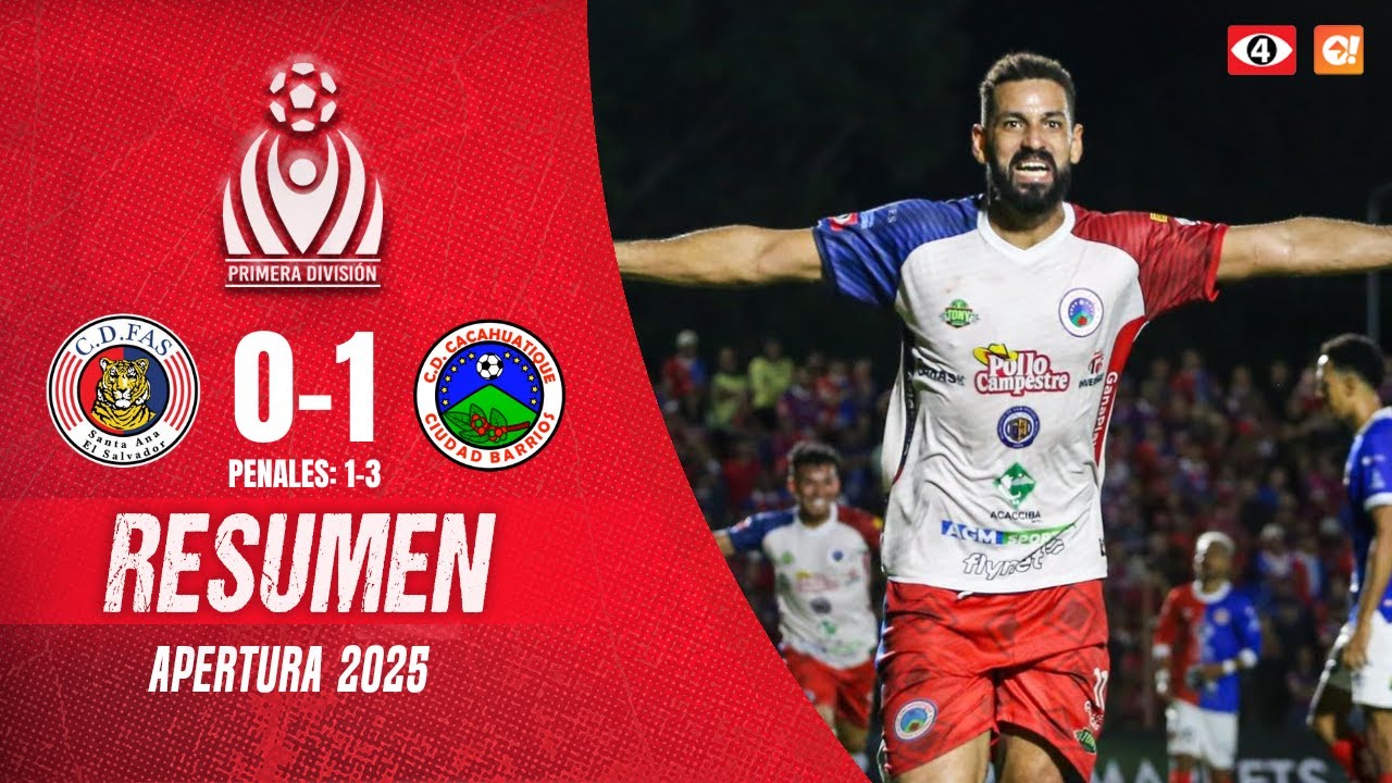 😵 ¡CD FAS SE QUEDA! | CD FAS 🆚 CD CACAHUATIQUE | 🎥 RESUMEN COMPLETO | AP 2025 | Canal 4