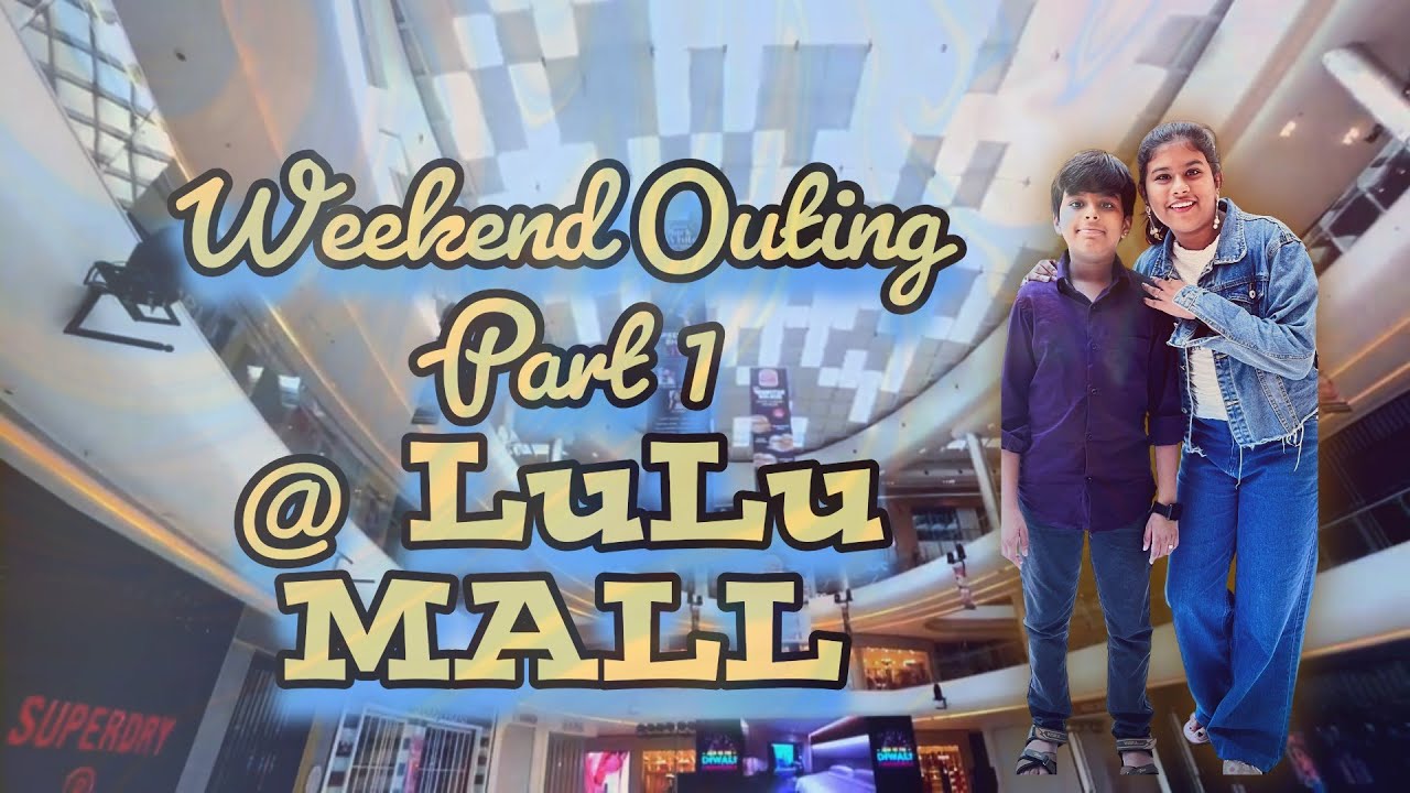 Weekend Outing Part 1 🔥🔥 #video #lulumall #kutteezvibez 🥰🥰❤️❤️❤️