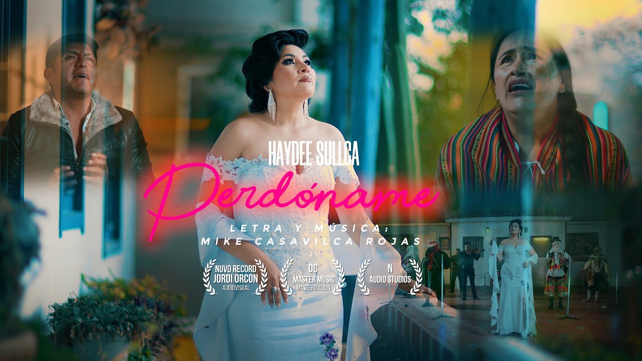 HAYDEE SULLCA - PERDONAME  (Video Clip Oficial ) / TUNANTADA