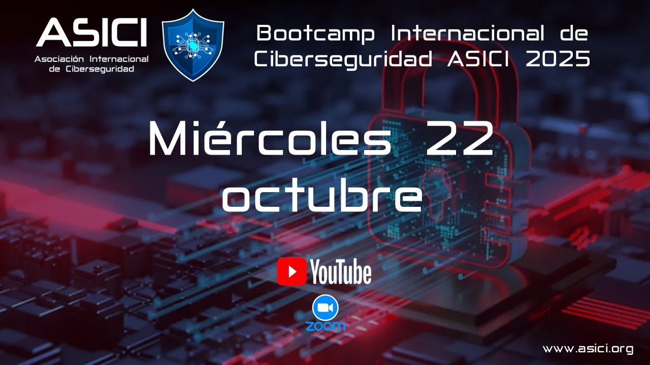 Bootcamp Internacional de Ciberseguridad ASICI 2025