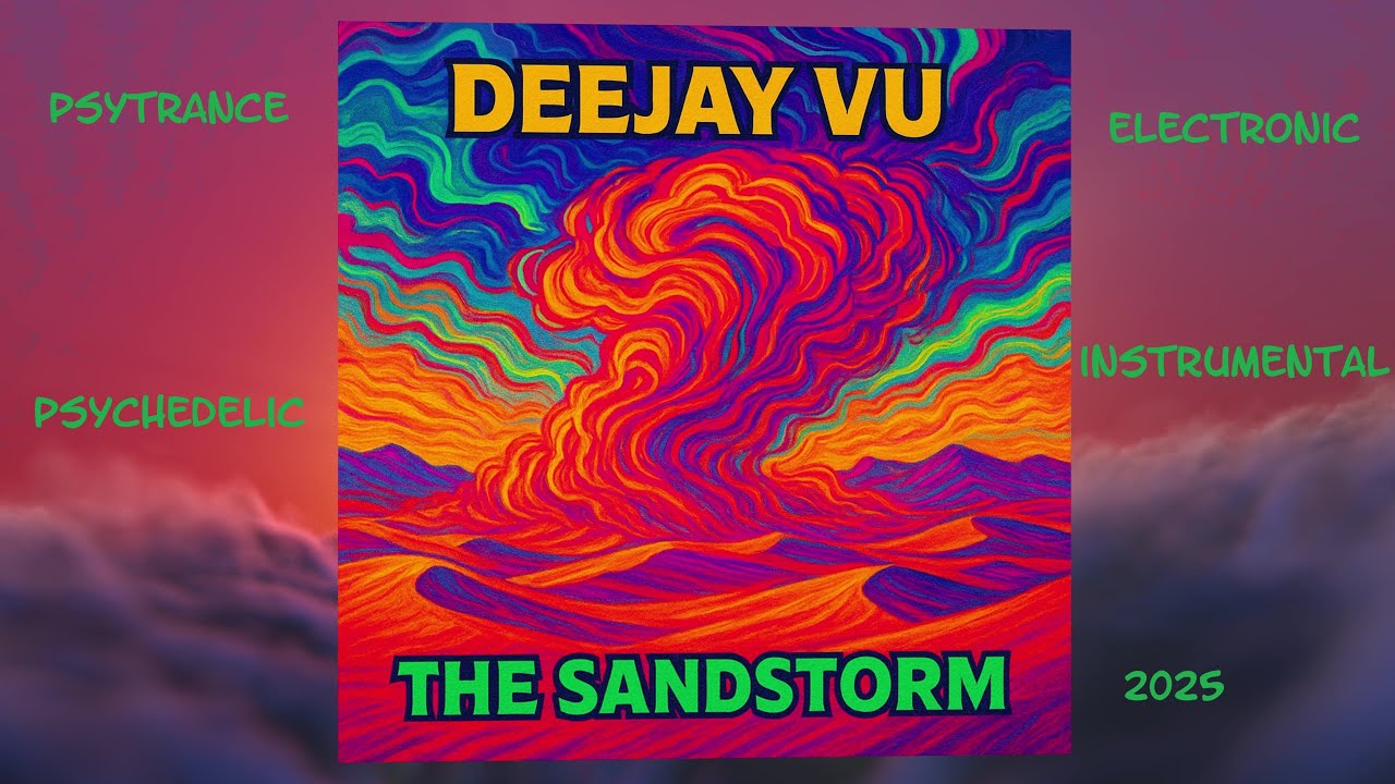 Deejay Vu - The Sandstorm