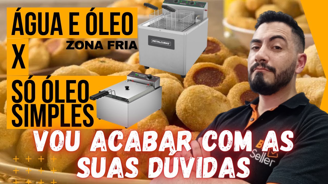 QUAL A MELHOR? FRITADEIRA ÁGUA E ÓLEO OU SÓ ÓLEO?