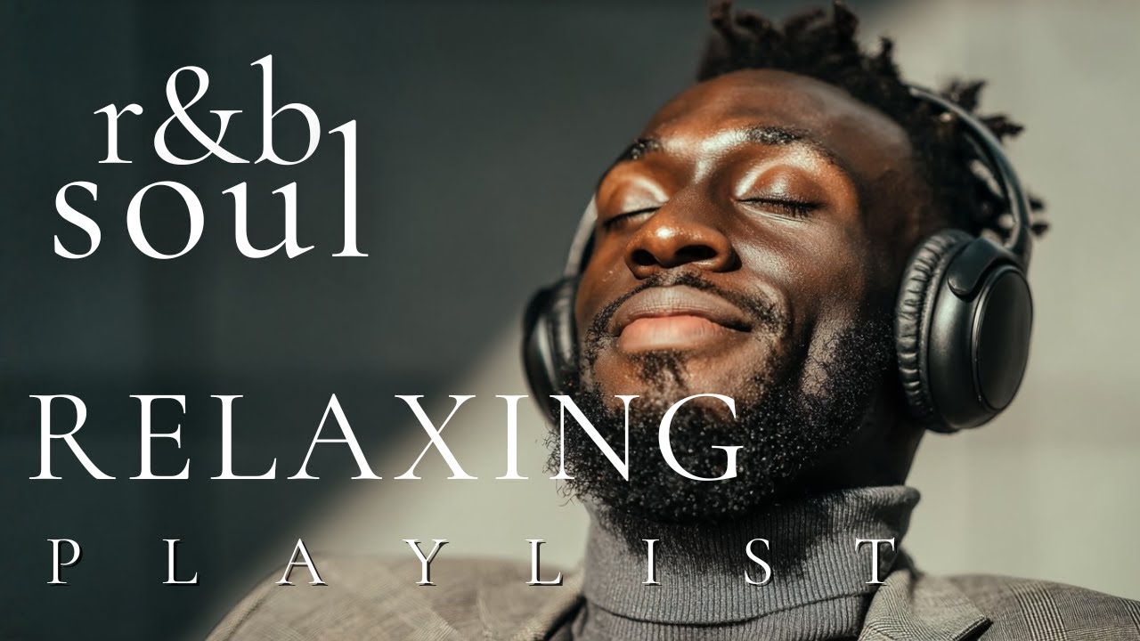 【Relax R&B】Deep Reflections &ndash; Chill Soulful R&B to Ease the Heart | Focus /Study / Work