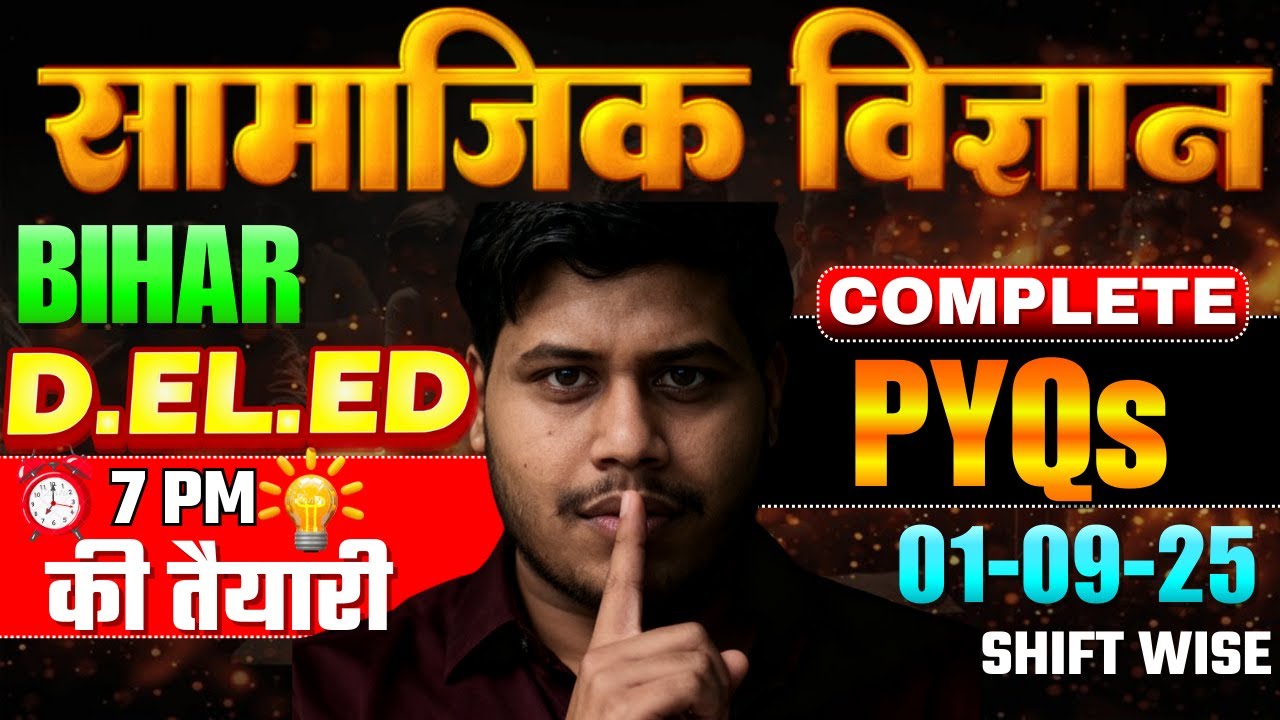 Bihar DElEd SST PYQ 2025 By AB Sir | Social Science PYQ 2025 | DElEd 2026