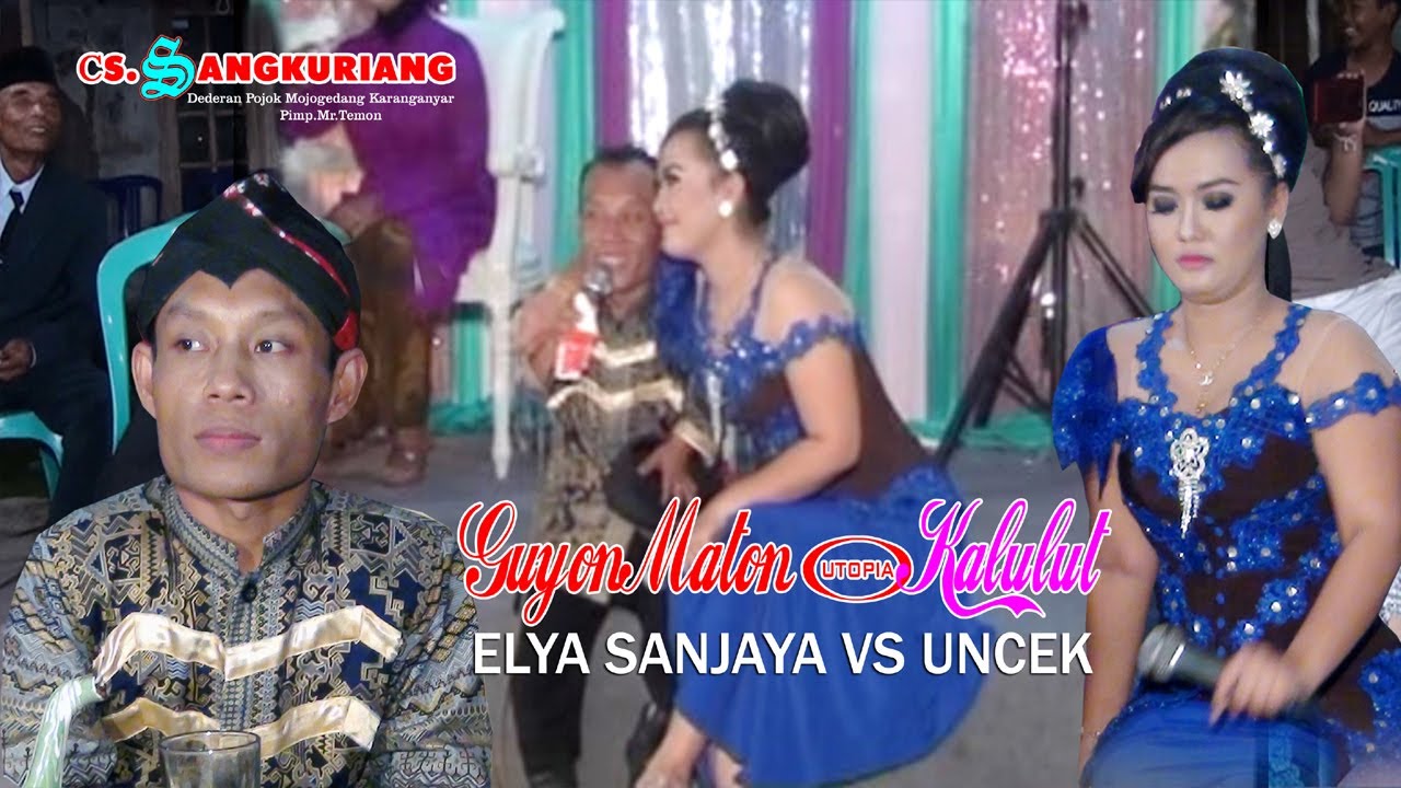 UNCEK DI ENTENI DUDANE ( guyon maton ) UNCEK VS ELYA SANJAYA