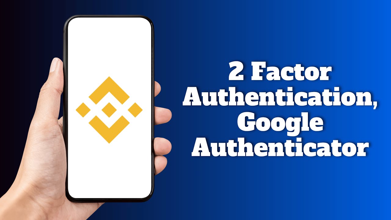 Как настроить двухфакторную аутентификацию через Google Authenticator на Binance