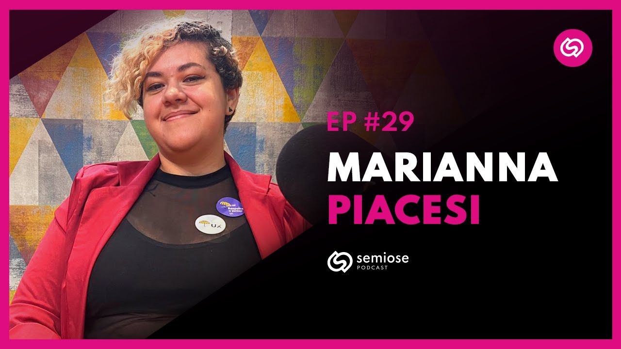 Marianna Piacesi | Semiose Podcast #29