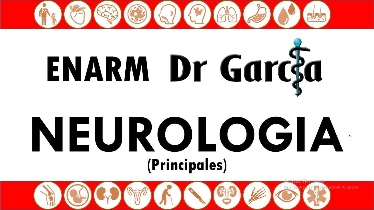 Neurologia para el ENARM (parte 1) || Dr Garcia