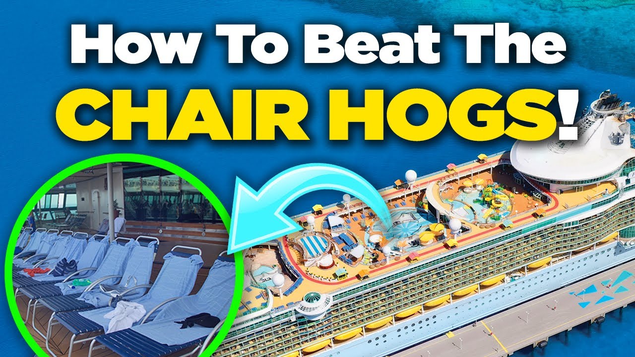 How to beat the chair hogs on your cruise ship