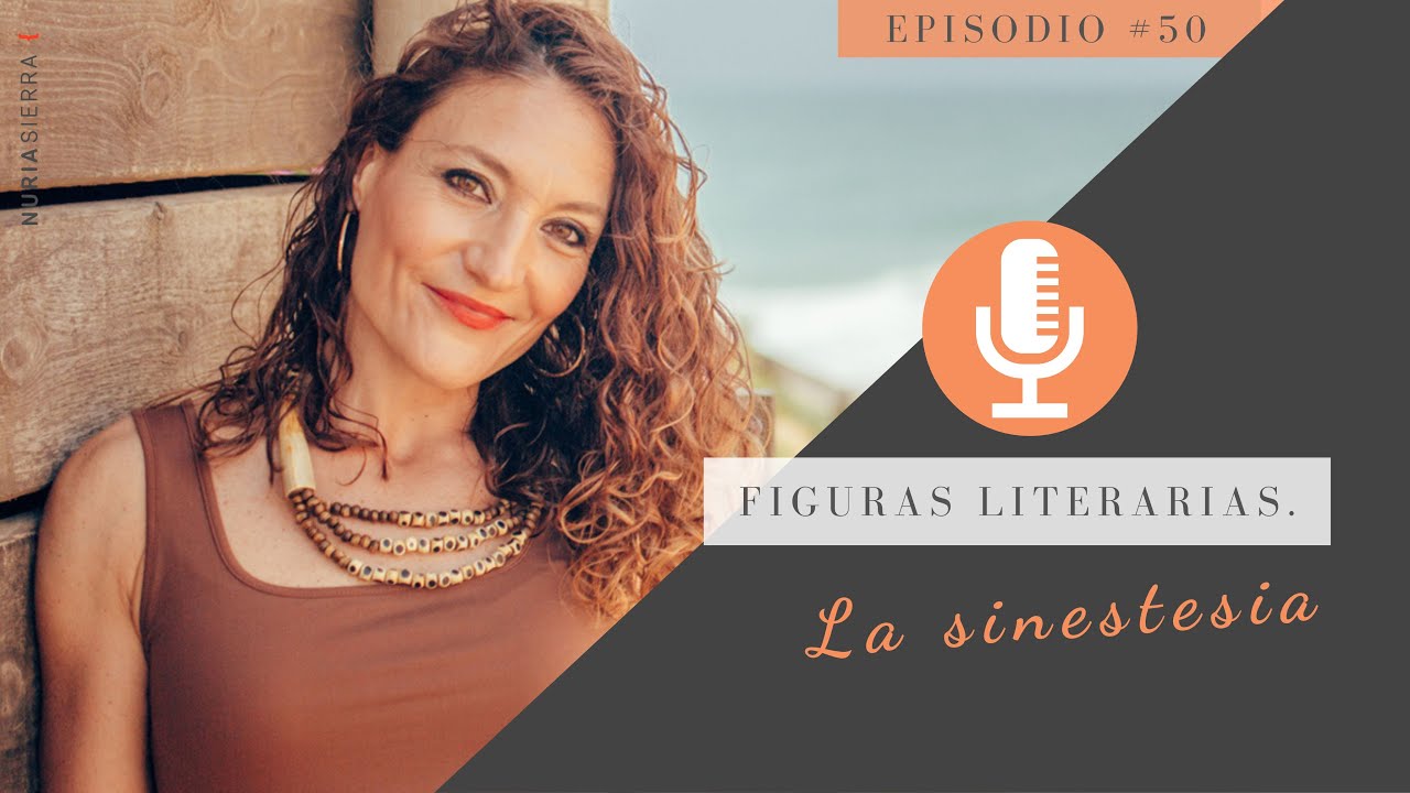 Podcast. Figuras literarias. La sinestesia