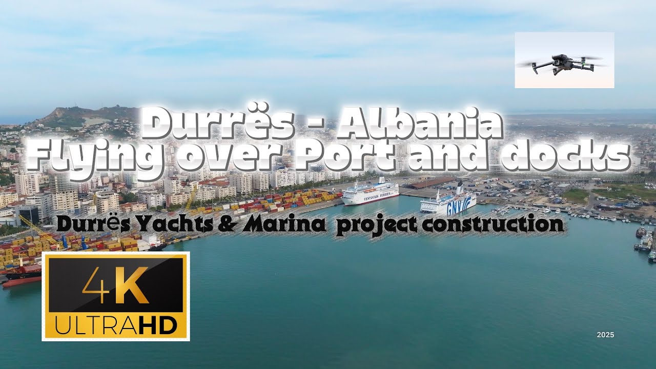 Durrës - Albania Flying over port and docks -  Yachts & Marina  project construction