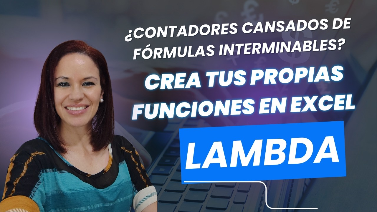 CREA TUS FUNCIONES CONTABLES PERSONALIZADAS CON LAMBDA