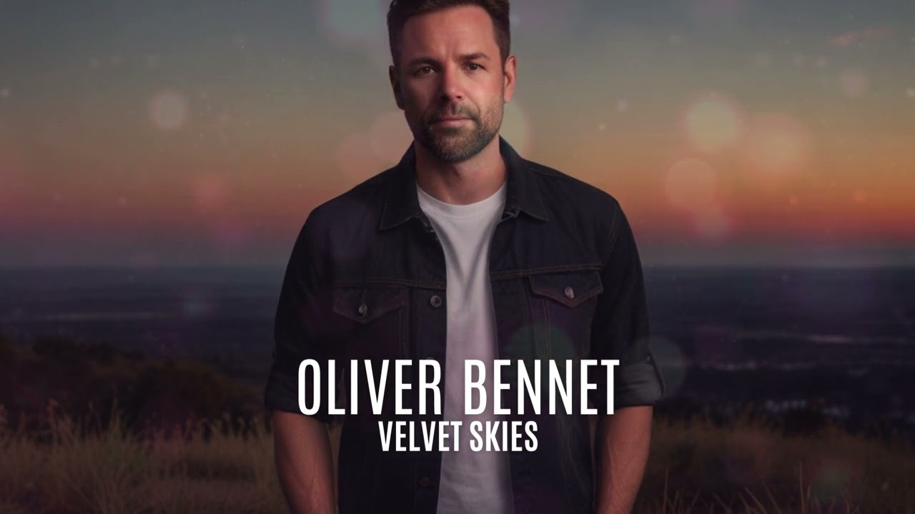 Oliver Bennet - Velvet Skies ☁️✨ [Deep House]