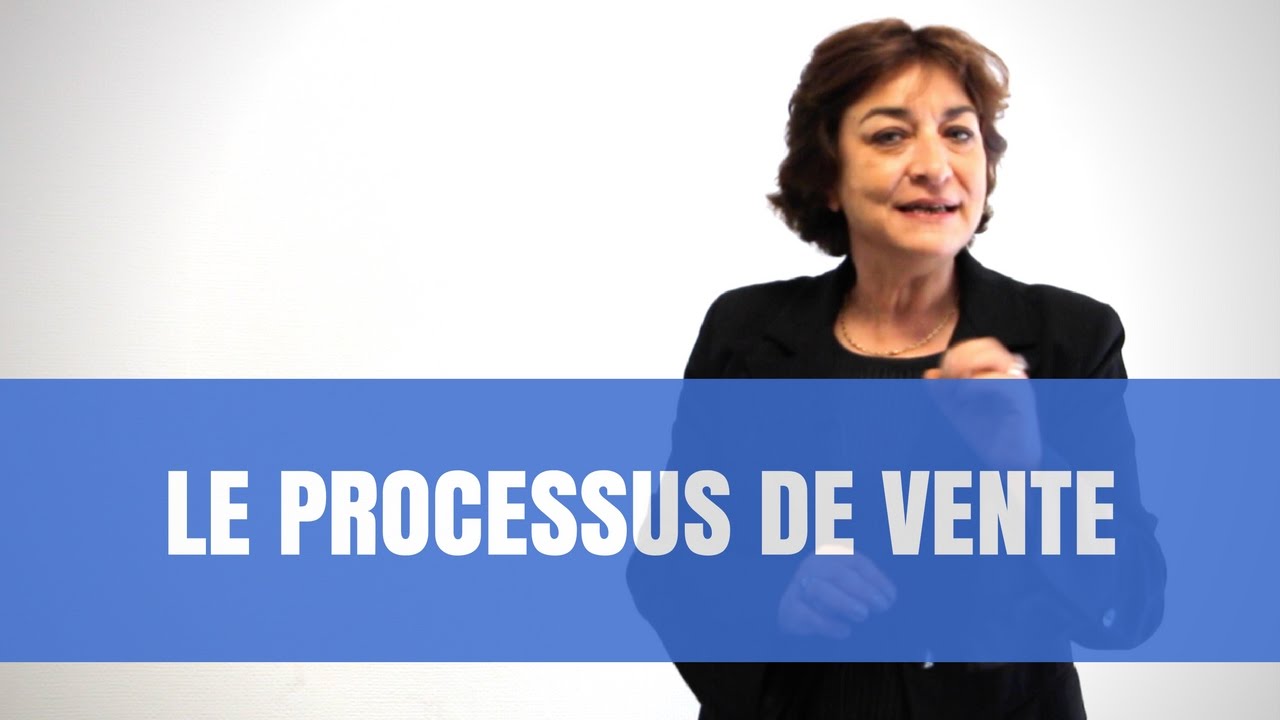 LE PROCESSUS DE VENTE