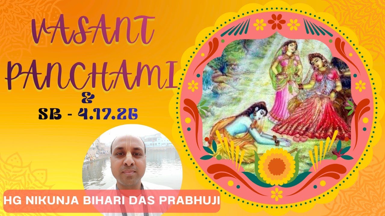 SB 4.17.26 by HG Nikunja Bihari Das Prabhuji