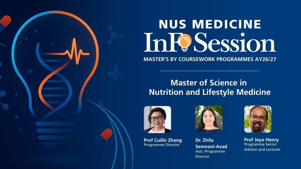 Lifestyle Medicine Graduate Programme at NUS | MSc in Nutrition & Lifestyle Medicine Info Session