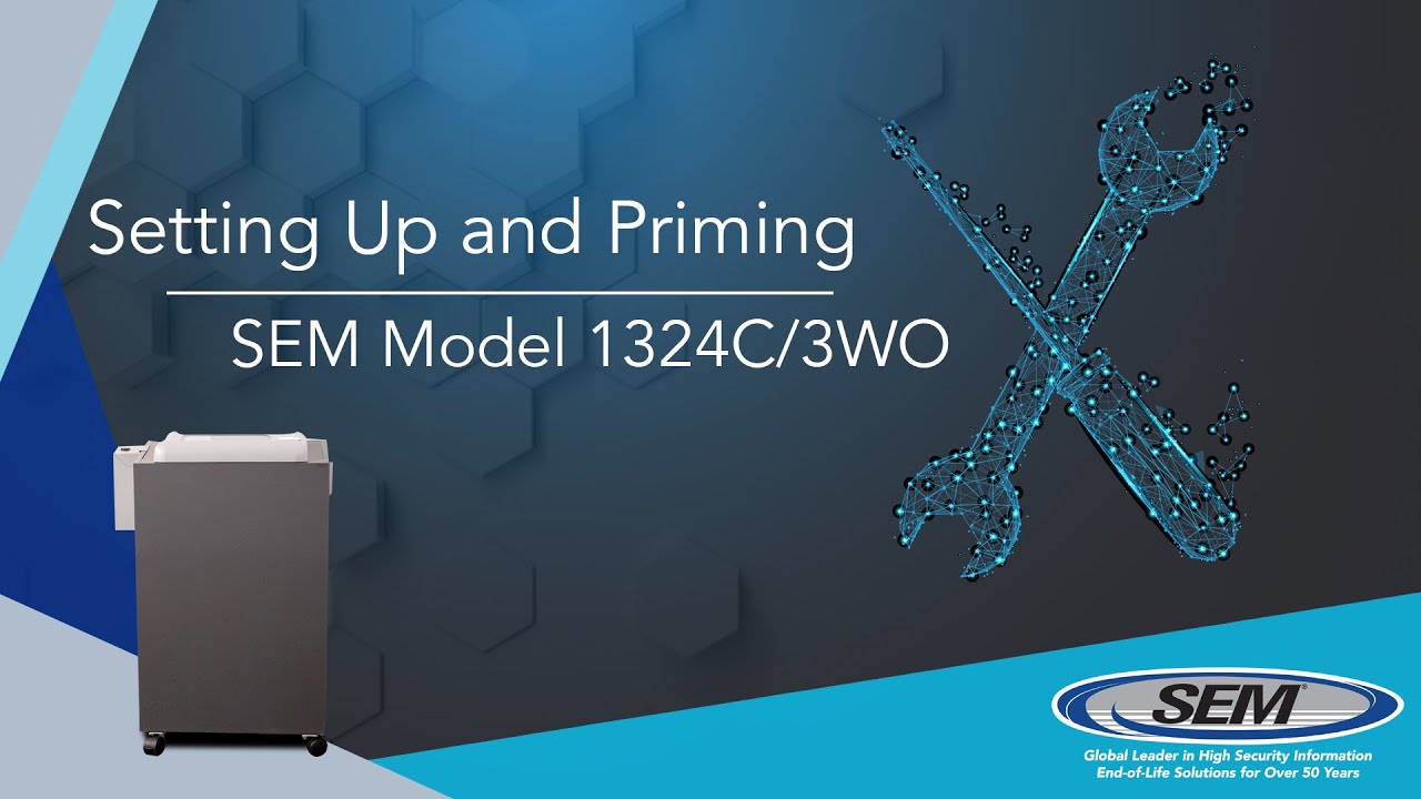 Setting up and Priming SEM Model 1324C/3WO