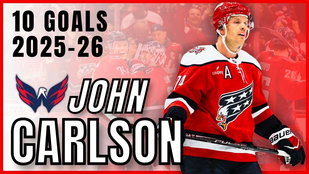 John Carlson All (10) Goals 2025-26 | Capitals Highlights