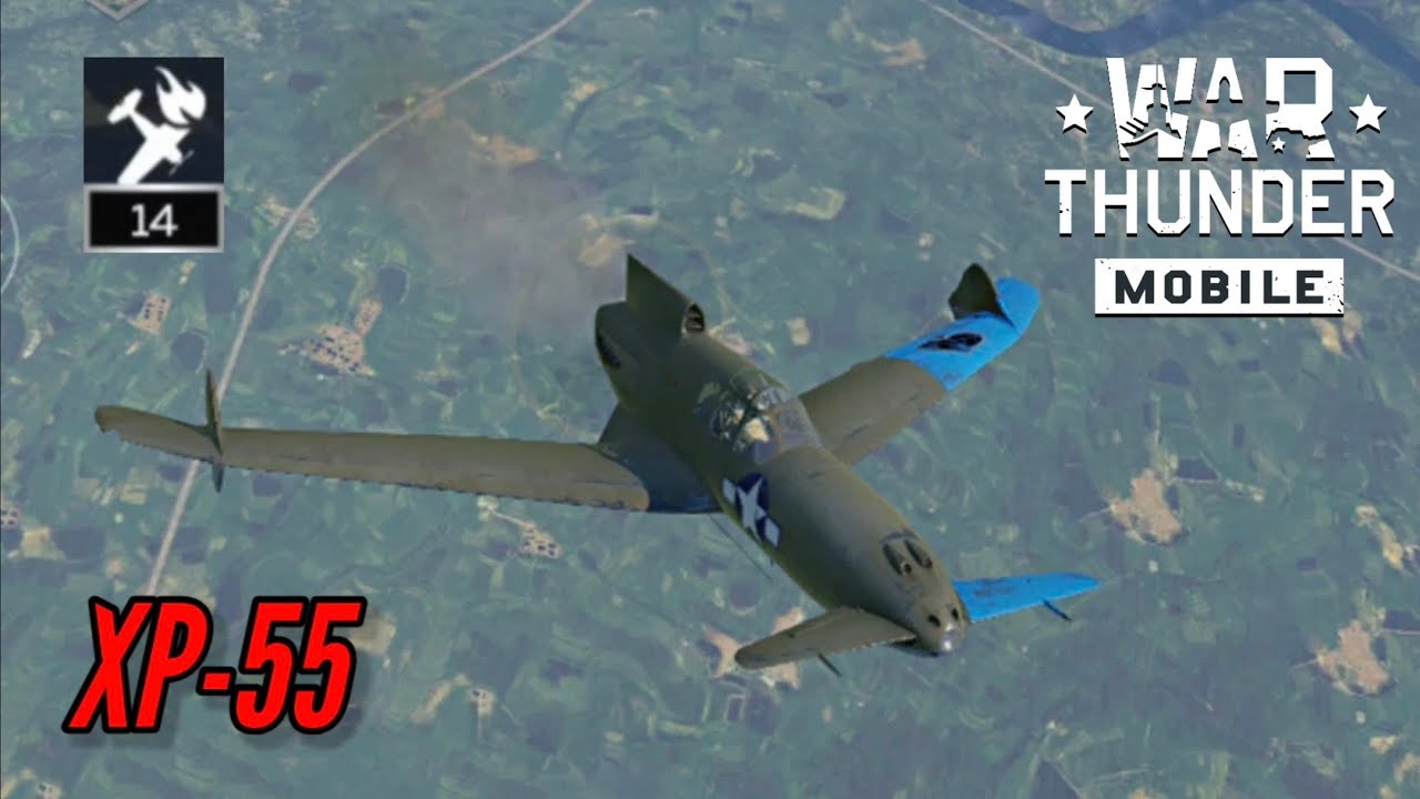 XP-55: 14 kills, no deaths - War Thunder Mobile 