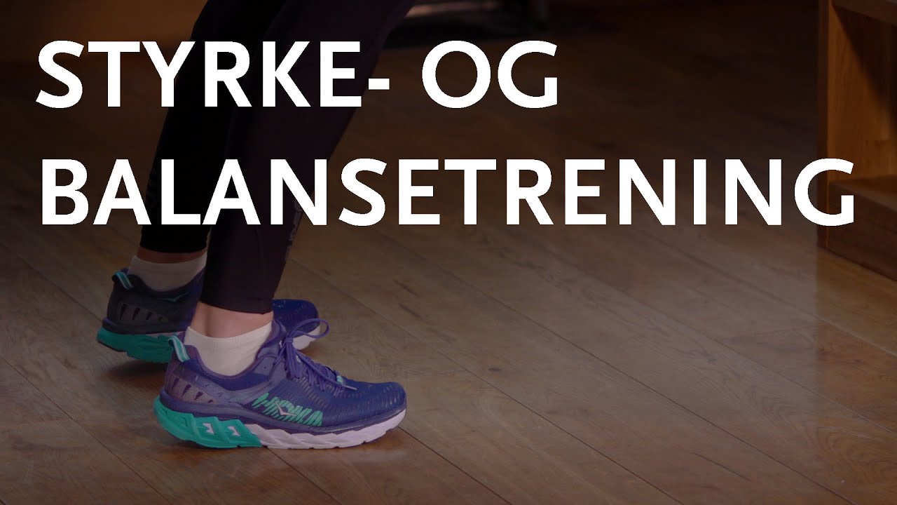 TRENING FOR KREFTPASIENTER: Styrke- og balansetrening