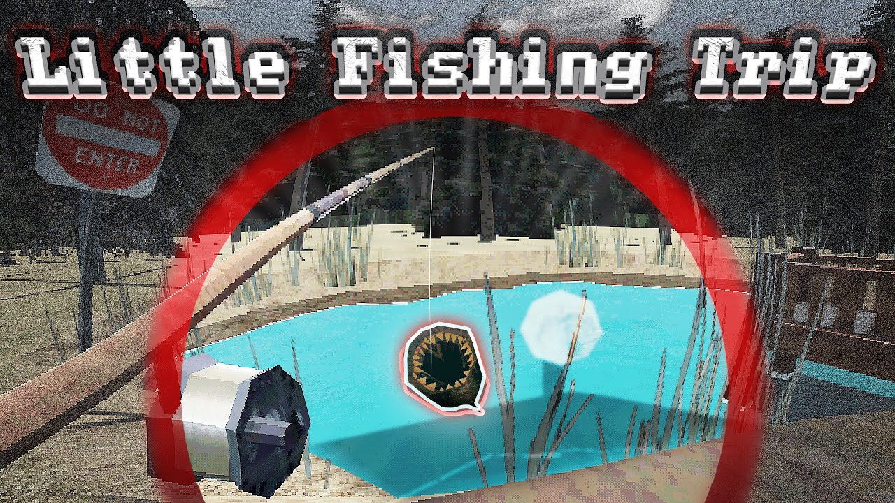 Little Fishing Trip - Indie Horror Game - Walkthrough (No Commentary)