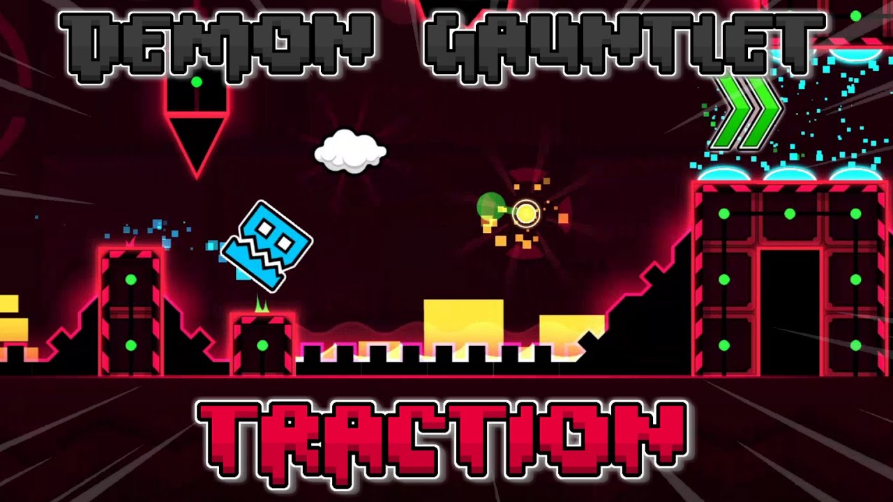 Traction by Ferdefunky (EASY DEMON) - Demon Gauntlet #2