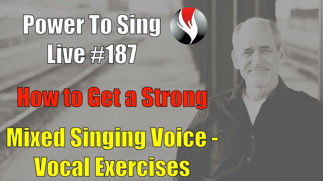 How To Get A Strong Mixed Voice - Vocal Exercises