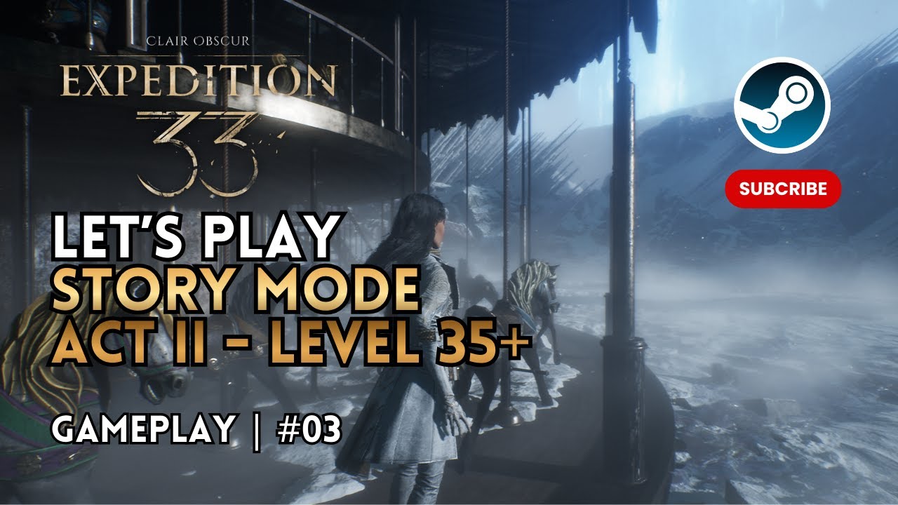 CLAIR OBSCURE: Expedition 33 🔴LIVE #03 – Story Mode Exploration | Act 2 📜
