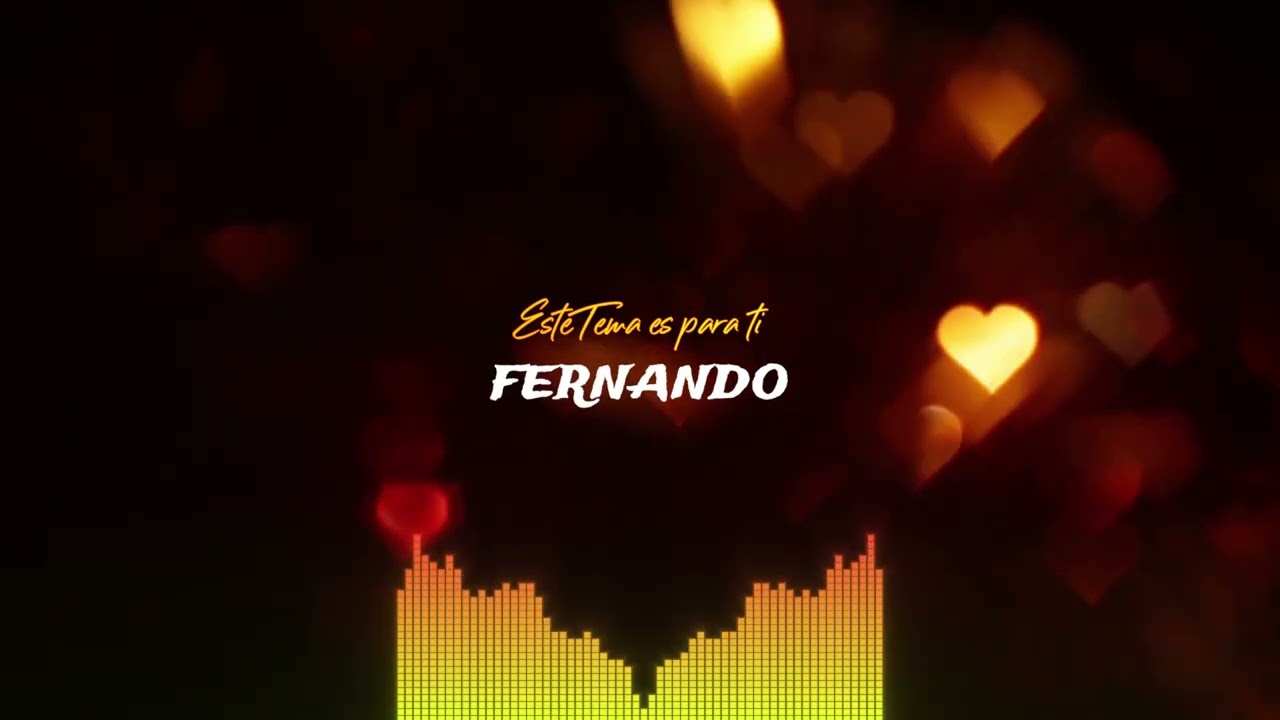 FERNANDO - Este Tema es para Ti. - Canción Personalizada para dedicar-