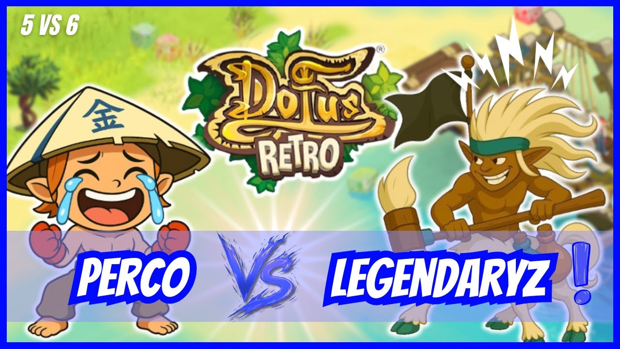 DOFUS : ATTAQUE PERCO LEGENDARY'Z