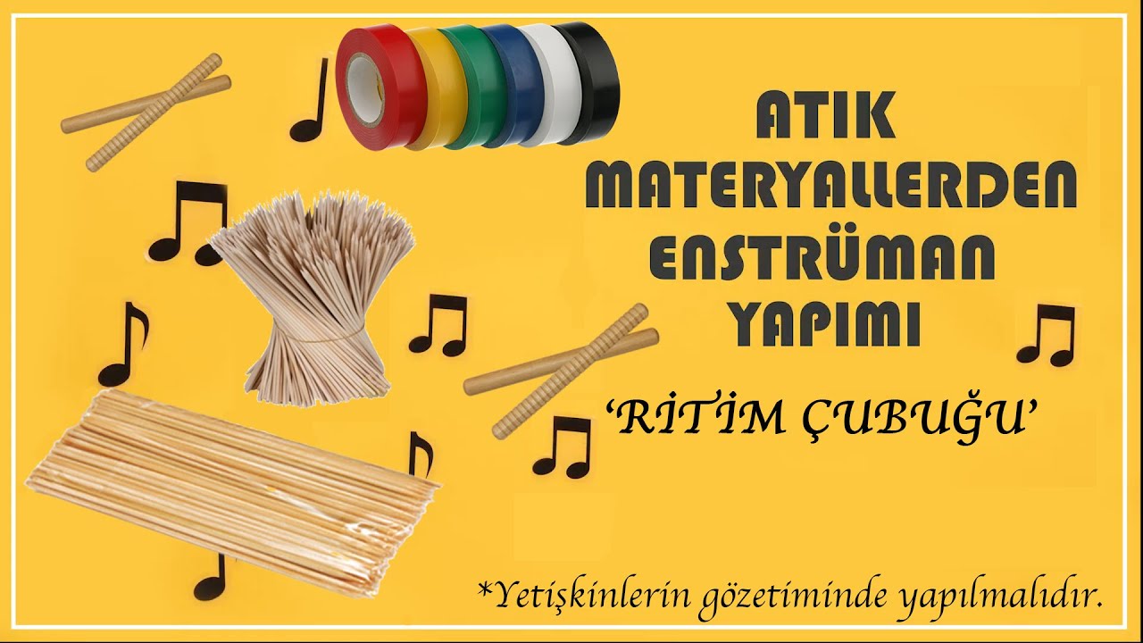 Atık Materyallerden Enstrüman Yapımı. Ritim Çubuğu.